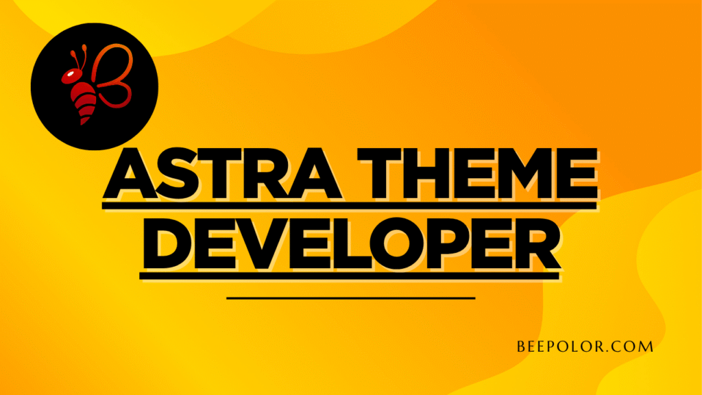Astra Theme Developer