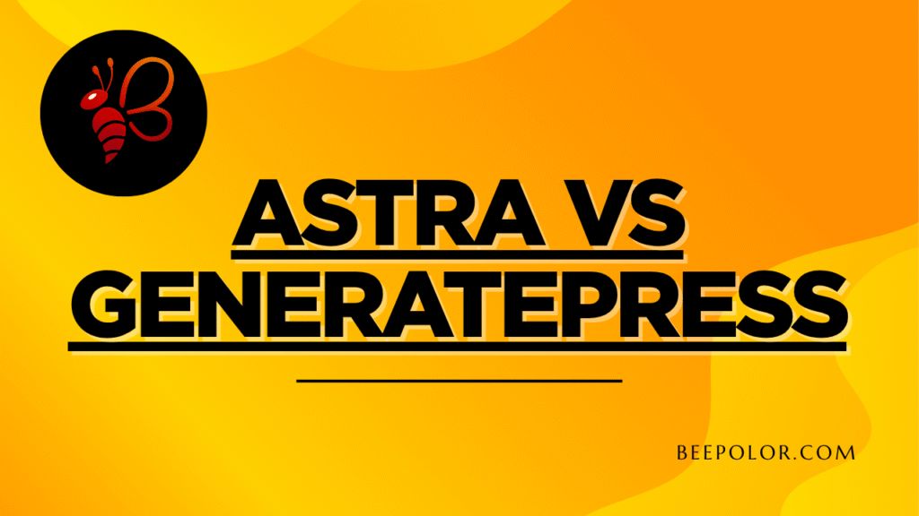 Astra vs GeneratePress