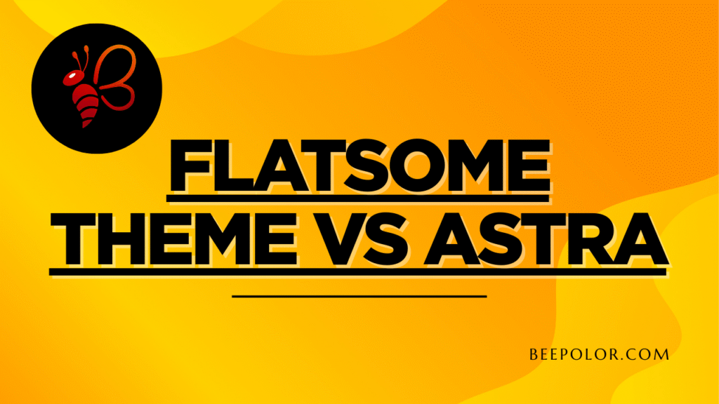 Flatsome theme vs Astra
