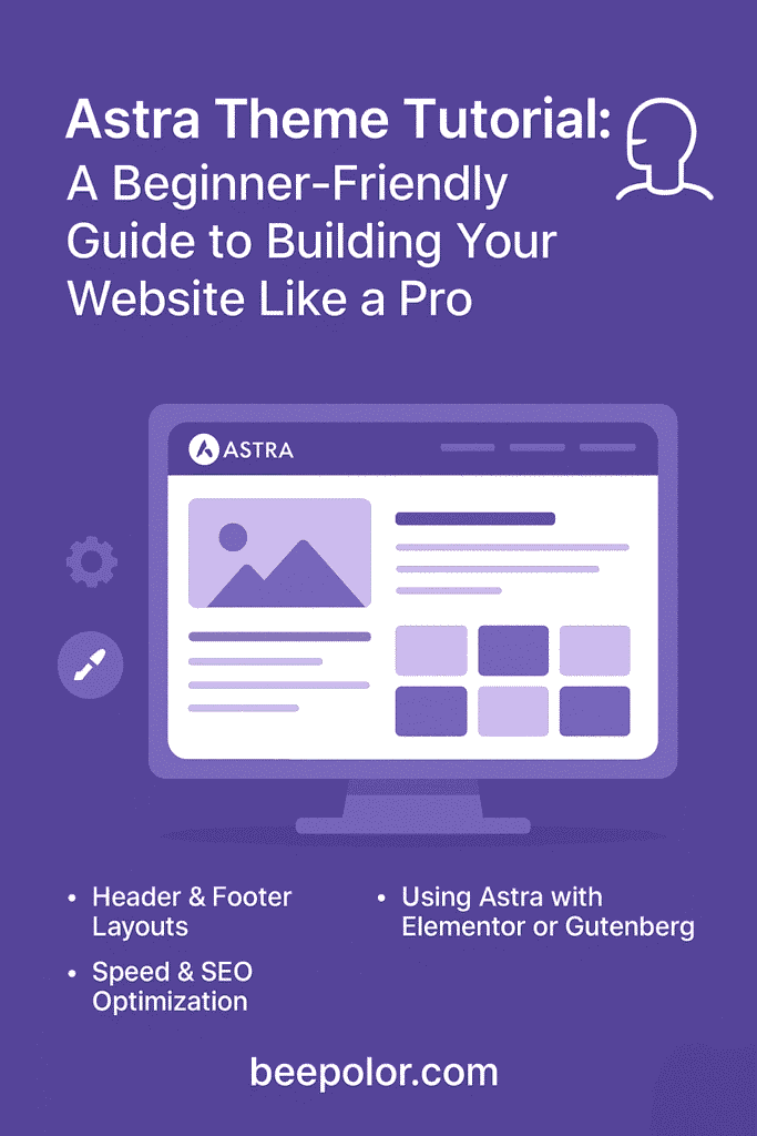 Astra Theme Tutorial